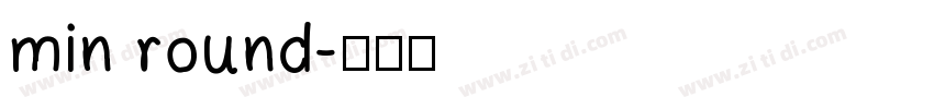 min round字体转换